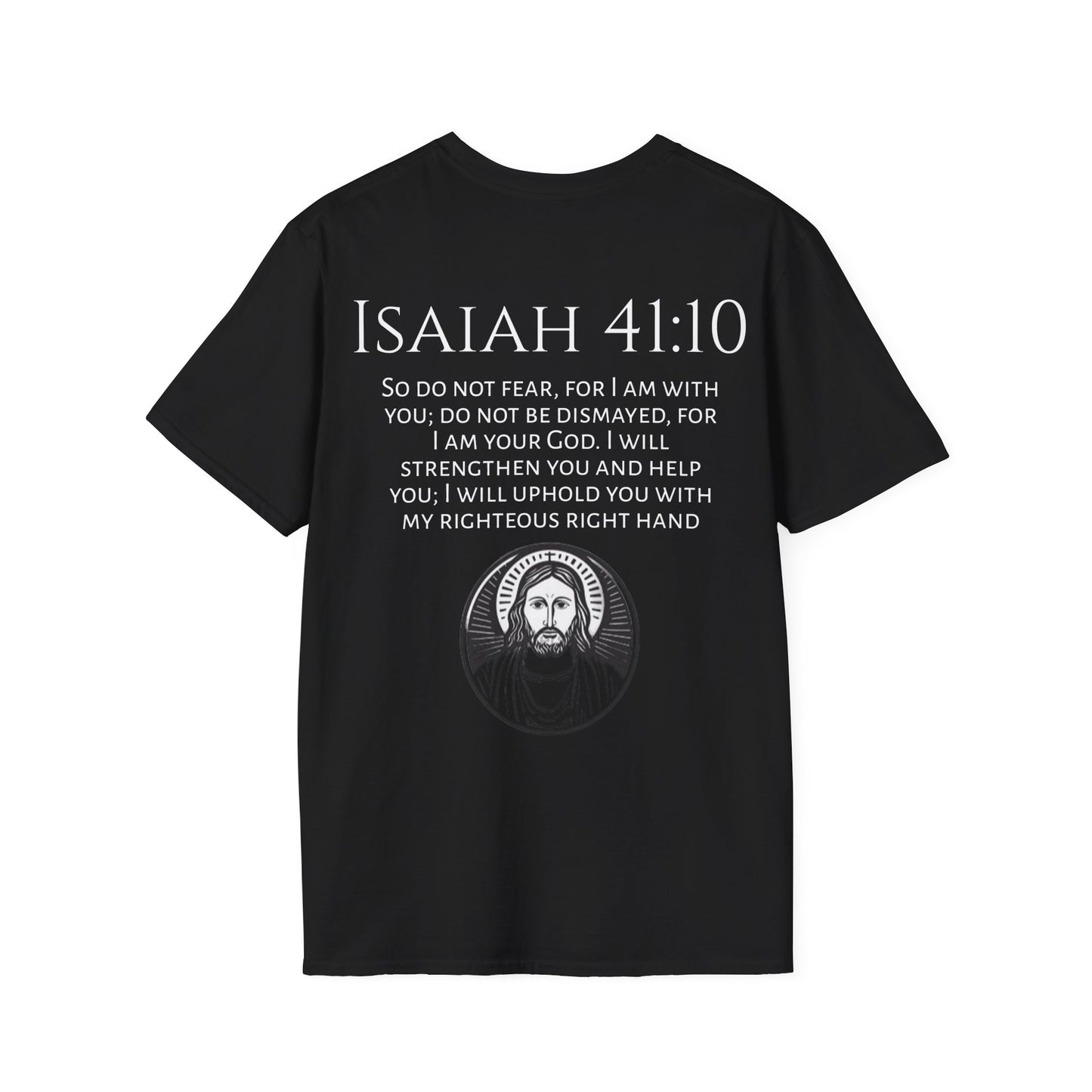 Isaiah 41:10 Softstyle T-Shirt