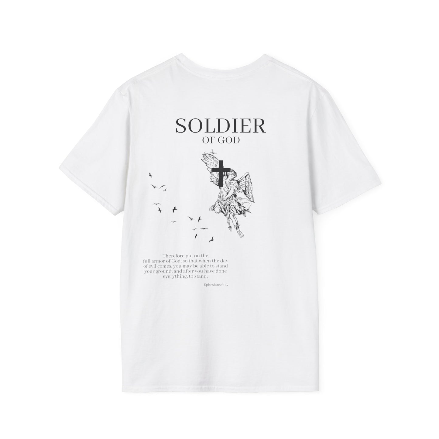 Soldier of God Ephesians 6:13 Softstyle T-Shirt