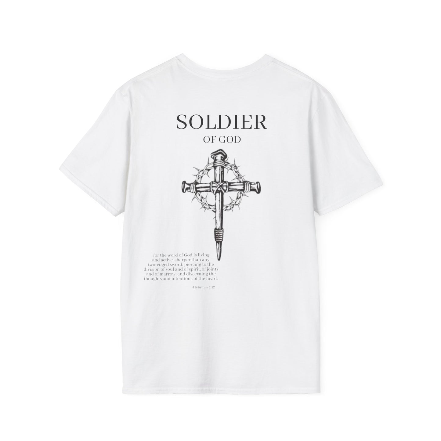 Soldier of God Hebrews 4:12 Softstyle T-Shirt